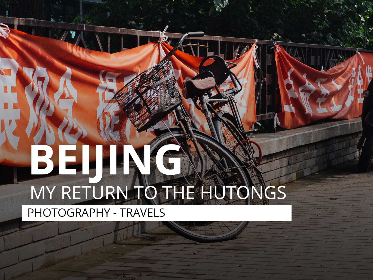 Hutongs Beijing 2018
